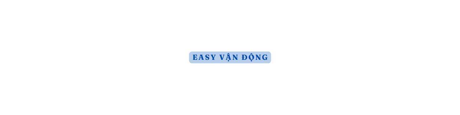 EASY VẬN ĐỘNG